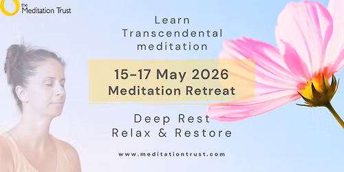 Learn Transcendental Meditation on Retreat, Oxfordshire