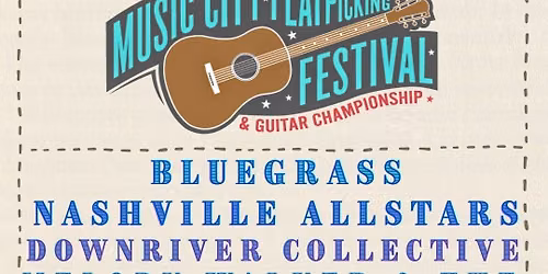 Music City Flatpicking Festival & Guitar Championship