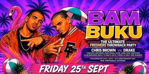 BAMBUKU II Chris Brown vs Drake II Freshers Throwback Party @Aruba