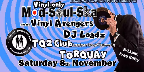 Vinyl Avengers at TQ2 Club, Torquay