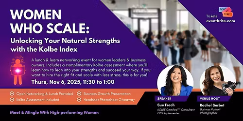 Women Who Scale: Unlocking Your Natural Strengths with the Kolbe Index