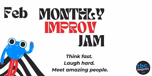TBC Improv UK's Monthly Open Improv Jam