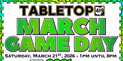 Tabletop419's March Game Day