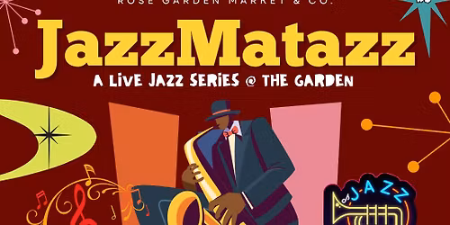 \ud83c\udfb7JAZZMATAZZ\ud83c\udfb6 Live Band + Jazz Showcase @ The Garden \ud83c\udf3f Saturday - Dec. 20th | 7PM-10PM