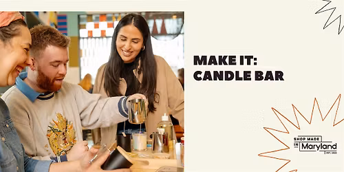 Make & Sip Saturdays: Candle Bar