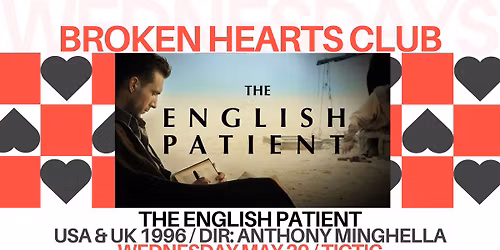 Broken Hearts Club: The English Patient 