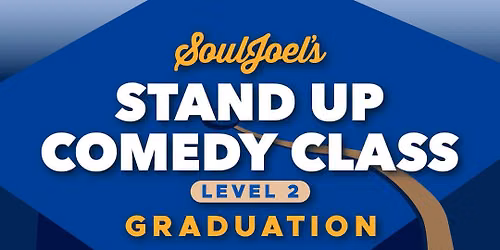 Level 2 Comedy Class Graduation Show