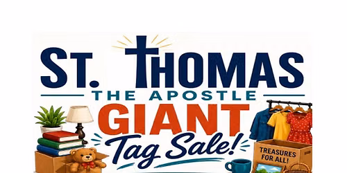 St. Thomas the Apostle "Giant" Tag Sale