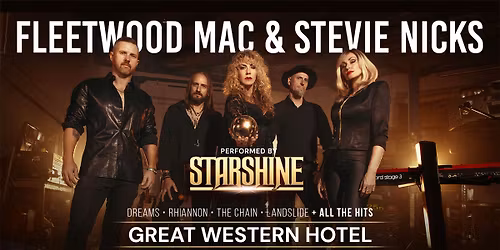 Fleetwood Mac & Stevie Nicks \u2014 Live at the Great Western Hotel \ud83c\udf1f Performed by Starshine