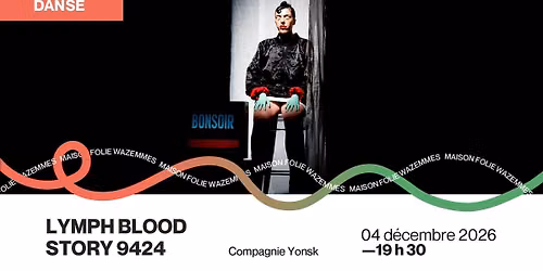 Lymph Blood Story 9424 - Compagnie Yonsk