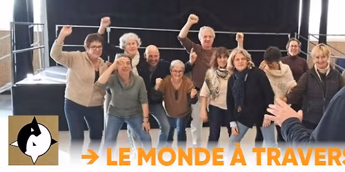 Stage de Th\u00e9\u00e2tre : Cr\u00e9ation sur 2 jours, \u00e0 Cahors : LE MONDE A TRAVERS MOI