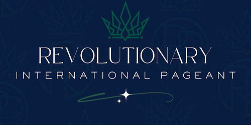 Revolutionary International Pageant