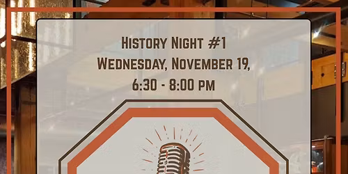 Backyard Historians:  History Night #1 @ The Iron Horse Hotel