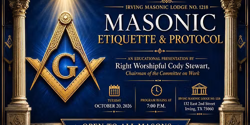 Masonic Etiquette & Protocol -  RW Cody Stewart, Committee on Work