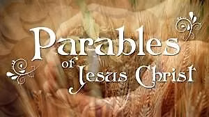 The Parables of Jesus Christ
