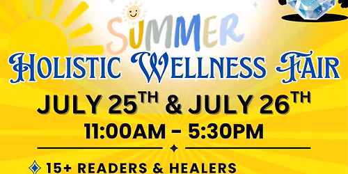 Summer Holistic Wellness Fair!