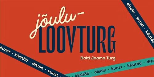 j\u00f5ulu-LOOVTURG | disain-kunst-k\u00e4sit\u00f6\u00f6