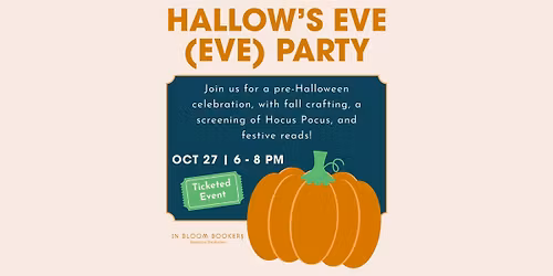 Hallow's Eve (Eve) Party