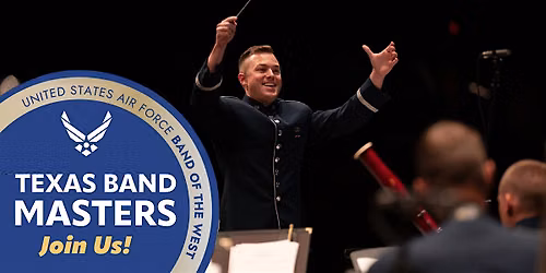 USAF Band of the West - Texas Bandmasters Association