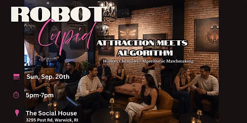 Robot Cupid- Attraction Meets Algorithm for Singles, 40's and 50's