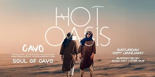 Soul of Cavo Presents Hot Oasis Live in Dubai