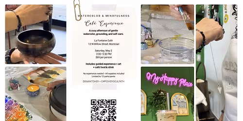 Watercolor and Mindfulness Cafe Experience | Montclair