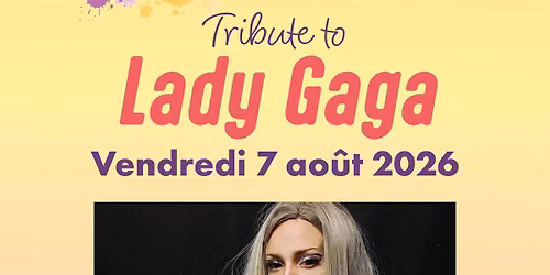 \ud83d\udd36 KULTURSUMMER 2026 \u2013 TRIBUTE TO LADY GAGA \ud83d\udd36