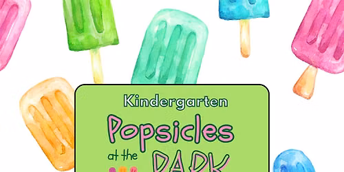 Kindergarten Popsicles at the Park 