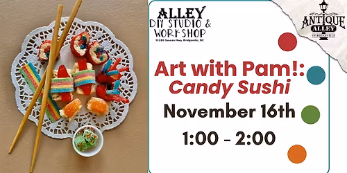 Art with Pam!: Candy Sushi
