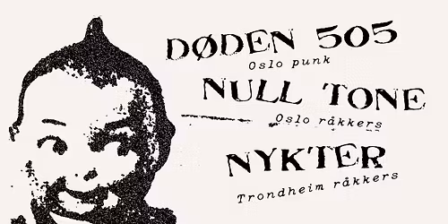 D\u00f8den 505 \/\/ Null Tone \/\/ Nykter \/\/ Revolver