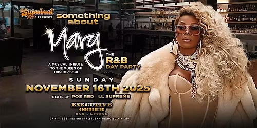 Something About Mary: The Mary J. Blige R&B Day Party