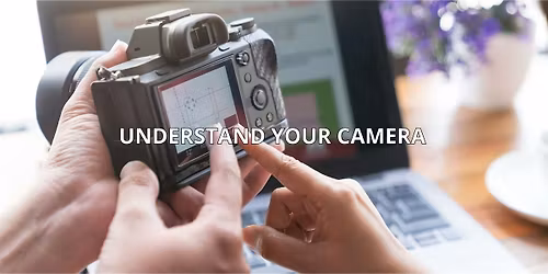 Photography Workshop : Understanding Your Camera - Minehead