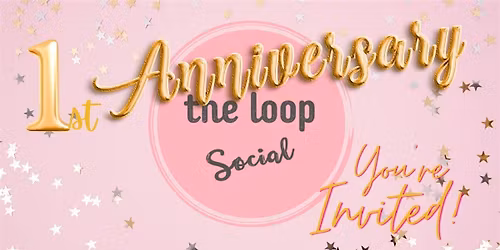 The Loop Social Turns One!