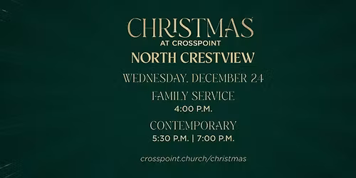 Christmas Eve at Crosspoint, North Crestview