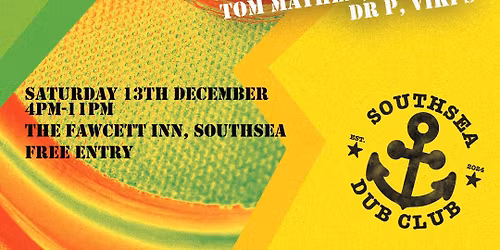 Southsea Dub Club @ The Fawcett Inn - 13\/12\/25