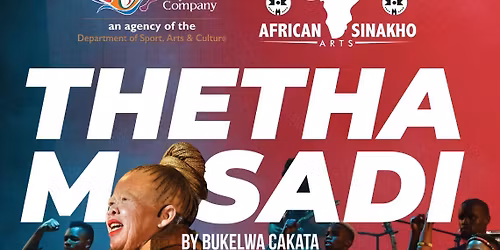 Thetha Mosadi opening night