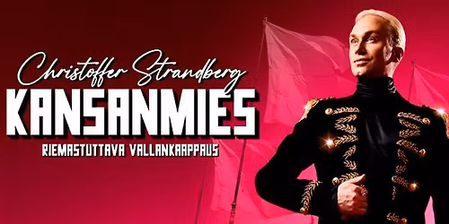 Christoffer Strandberg - Kansanmies Lappeenrannassa To 4.6.26