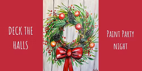Deck the Halls - Paint, Sip & Relax Night at The Three Pickerels in Mepal (Ely)