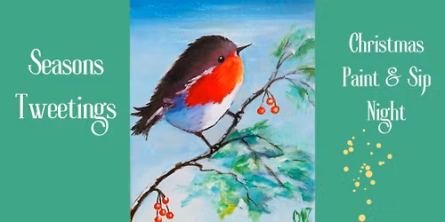 Seasons Tweetings - Paint, Sip & Relax Night at The Three Pickerels in Mepal (Ely)