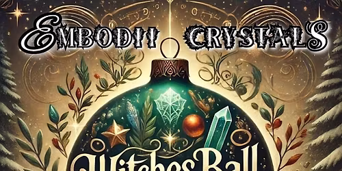 4th Annual Witches Yule Ball Workshop