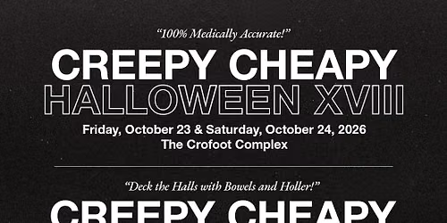 Creepy Cheapy Holiday IV | 12\/12\/26 | The Crofoot Complex