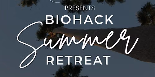 Biohack Miami x Untamed Malibu Summer Reset