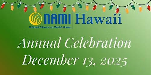 NAMI Hawaii Annual Celebration 2025
