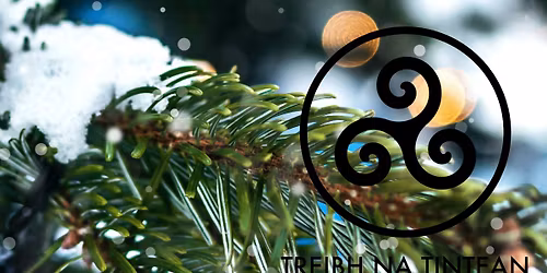 Yule Ritual w\/ Treibh na Tintean