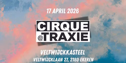 Cirque@Traxie 2026