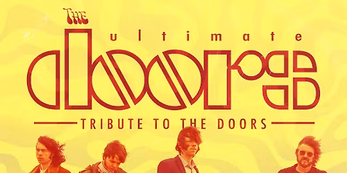 The Ultimate Doors: Tribute to The Doors Live at the Golden State Theatre, Monterey