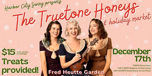 Swing Dance feat. Truetone Honeys & Holiday Market!