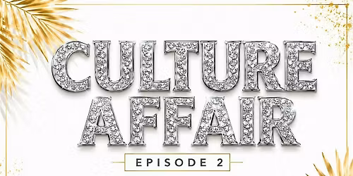 CULTURE AFFAIR