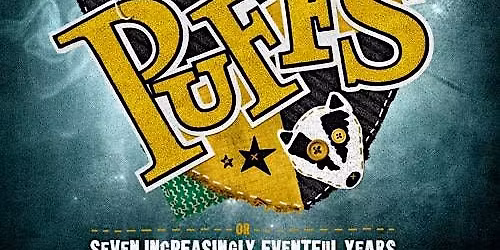 Puffs, or Seven Increasingly Eventful Years at a Certain School of Magic...