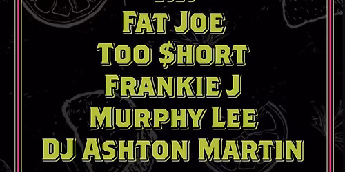 Tacos and Tequila Festival: T.I.  Fat Joe  Too Short & Frankie J